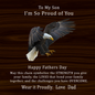 Fathers Day Gift From Dad - Proud of You Son - Eagle